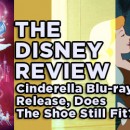 Cinderella Blu-ray Release, Does The Shoe Still Fit? frontpagepic_TDR
