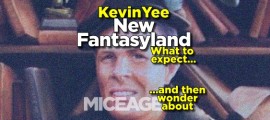 New Fantasyland: What to expect… and then ask about Who is that guy?