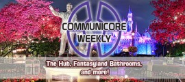 Communicore Weekly – The Hub, Imagineering Legends, New Fantasyland Bathrooms, Yak and Yeti frontpagepic_CommunicoreWeekly11-13-12