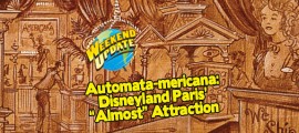 Automata-mericana, the Disneyland Paris Attraction That Never Was Automata