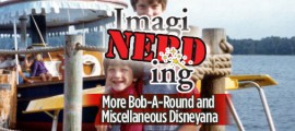 ImagiNERDing: More Bob-A-Round and Miscellaneous Disneyana frontpagepic_IMGRD