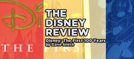 Disney: The First 100 Years by Dave Smith frontpagepic_TDR