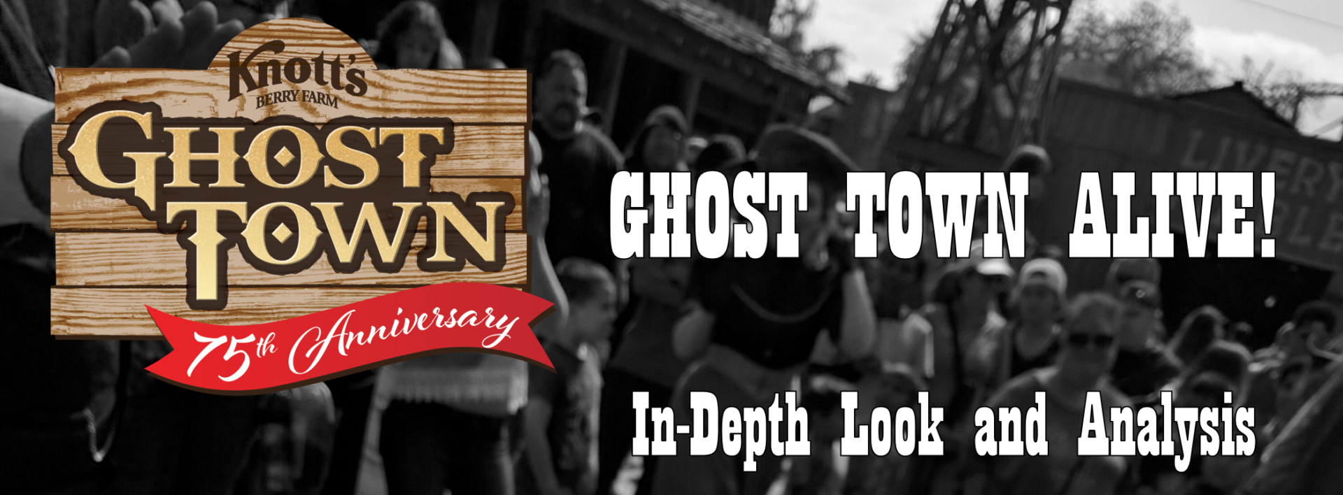 MiceChat Ghost Town Alive! An indepth look at Knott's Berry Farm